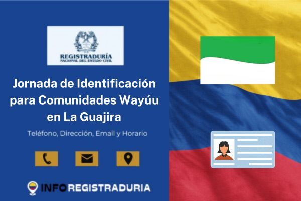 Jornada de Identificación para Comunidades Wayúu en La Guajira